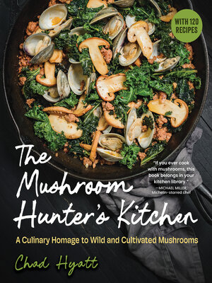 cover image of The Mushroom Hunter's Kitchen